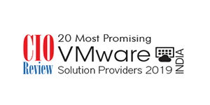 20 Most Promising VMware Solution Providers – 2019